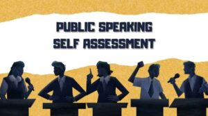 Public Speaking Self Assessment